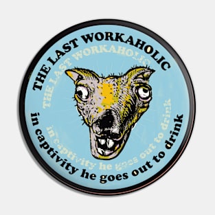 Rat worker! Pin