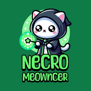 Necro Meowncer! Cute Cat Necromance Pun T-Shirt