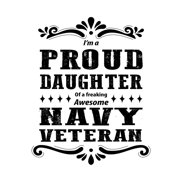 Proud Daughter Of A Navy Veteran by Oiyo