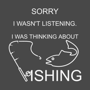 Fishing Funny T-shirt Sarcasm Qoutes T-Shirt