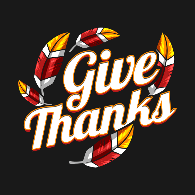 Colorful Feathers Of A Turkey Give Thanks Logo Thanksgiving by SinBle