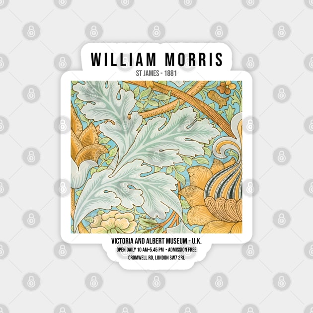 William Morris St James Pattern, Floral Exhibition, Vintage Poster Magnet by VanillaArt