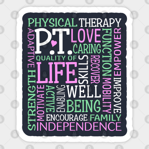 PT Physical Therapy Word Art Physical Therapist Gift - Physical Therapist - Sticker