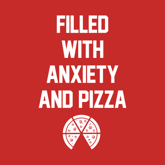 Pizzanxiety by theSteele