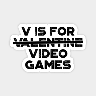 Funny Valentine V Is For Video Games Magnet