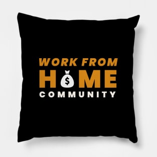 Work from home Pillow