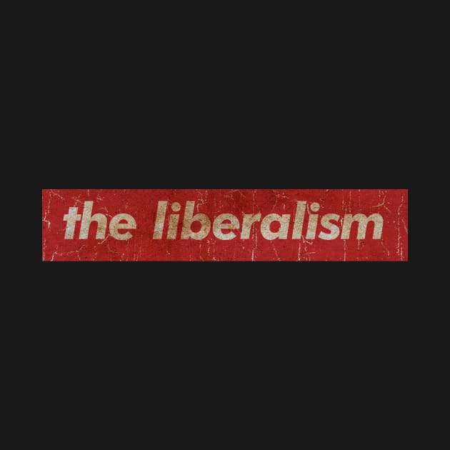 the liberalism - SIMPLE RED VINTAGE by GLOBALARTWORD