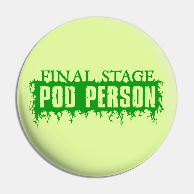 Final Stage Pod Person Pin by andyjhunter