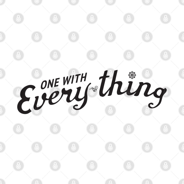 One with Everything by Tai's Tees by TaizTeez