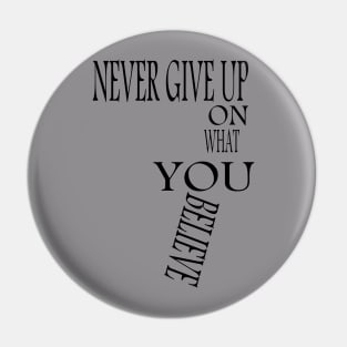 never give up Pin