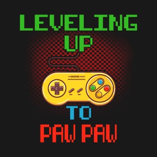 Promoted To Paw Paw T-Shirt Unlocked Gamer Leveling Up T-Shirt