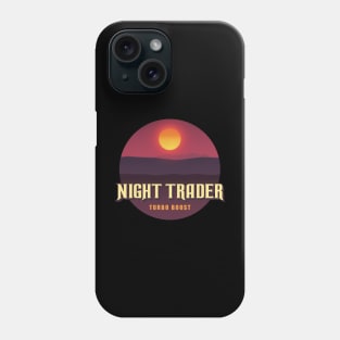 Night Trader Retro · Turbo Boost Phone Case