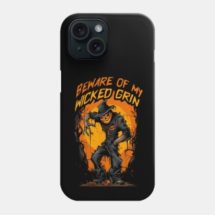 Jack O Lantern - Beware of my wicked grin Phone Case