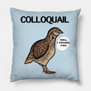 Colloquail (Small Print) Pillow