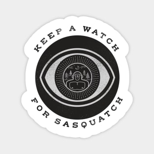 Keep a Watch for Sasquatch Magnet