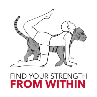 Find Your Strength - FROM WITHIN T-Shirt