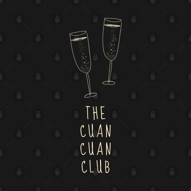 The Cuan Cuan Club by Trader Shirts