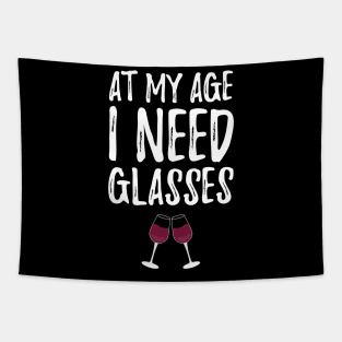 At my age I need glasses Tapestry