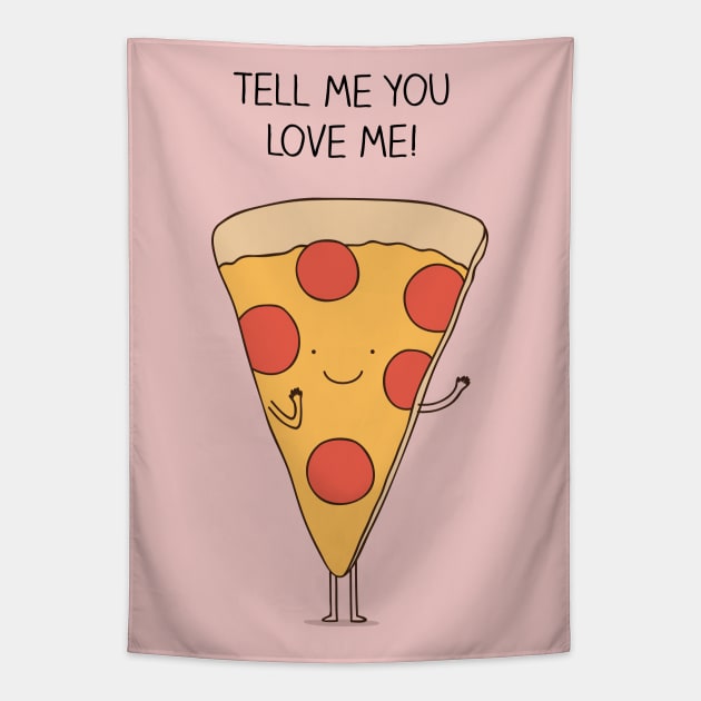 Tell me you love me Tapestry by milkyprint