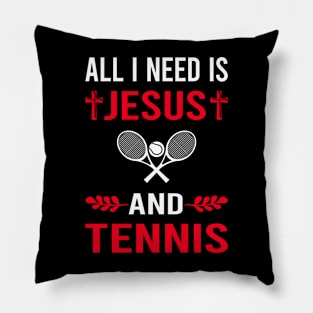 I Need Jesus And Tennis Pillow