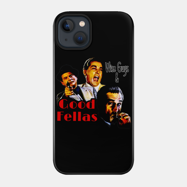 Goodfellas Wiseguys Gangster Mafia Mobster American Movie Painting - Goodfellas - Phone Case