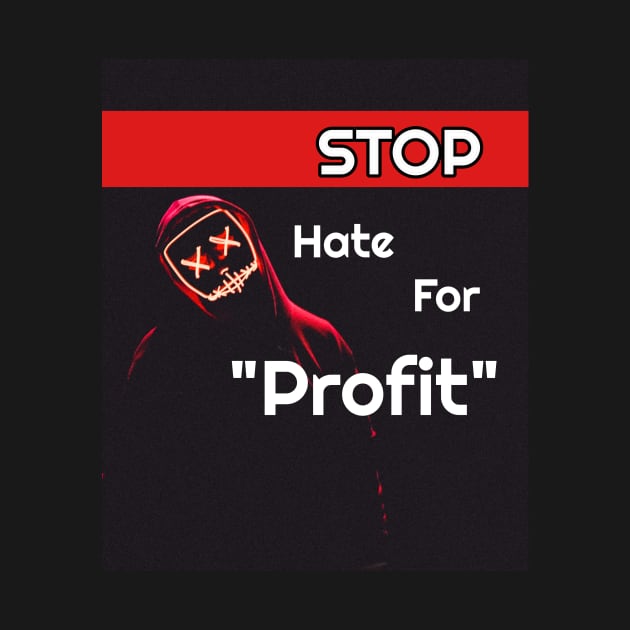 Stop Hate For Profit -shirts by Funlorful