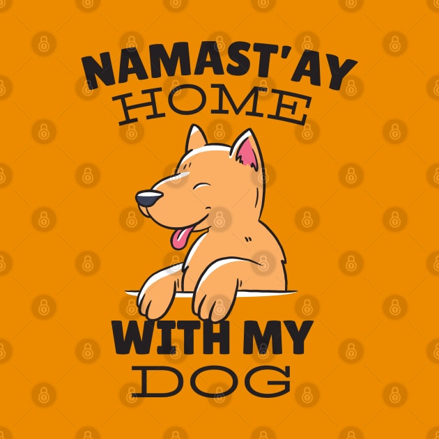 Namastay Home Dog by Safdesignx