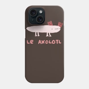 Le Axolotl Phone Case