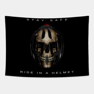 Stay safe ride in a helmet Tapestry