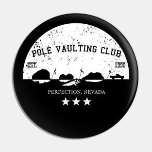 Perfection, Nevada Pole Vaulting Club - sunset - white - worn Pin