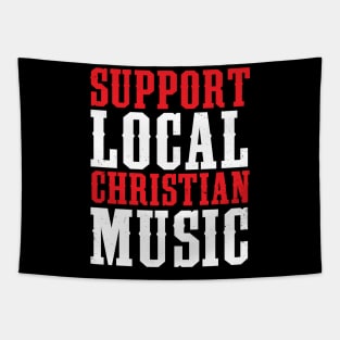 Support Local Christian Music Tapestry