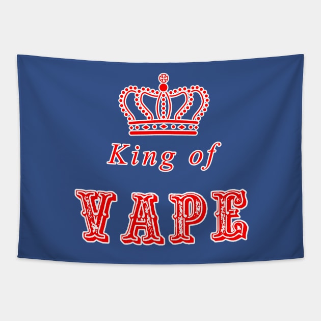 King of Vape! Tapestry by erndub