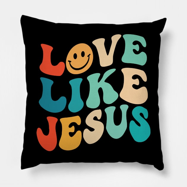 Love Like Jesus, Christian, Jesus Christ Pillow by ChristianLifeApparel