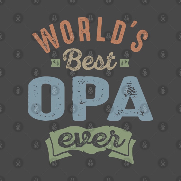 World's Best Opa by cidolopez