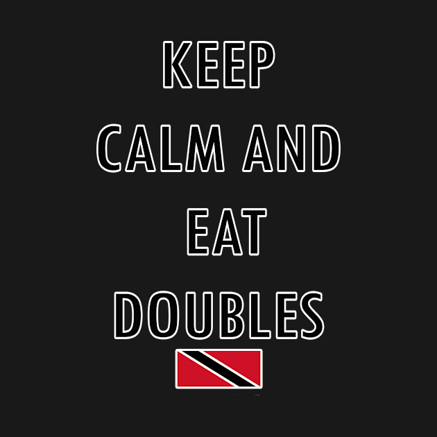 Eat Doubles T-shirt Trini Food - Trinidad Tshirts by Dezine