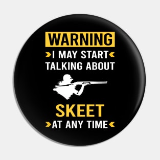 Warning Skeet Shooting Pin