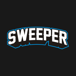 SWEEPER T-Shirt