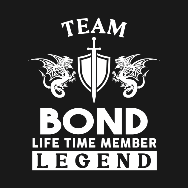 Bond Name T Shirt - Bond Life Time Member Legend Gift Item Tee by unendurableslemp118