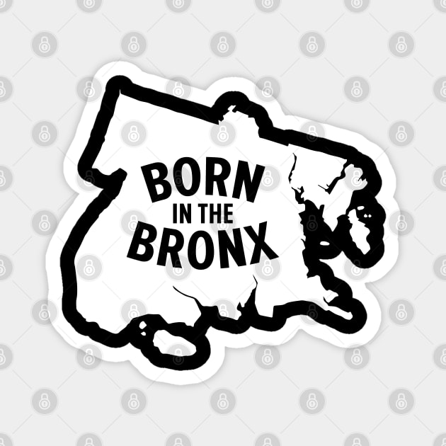 Born in the Bronx - New York Bronx Map Magnet by Boogosh