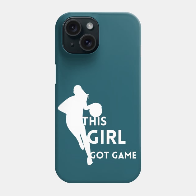 This girl got game - Baller Phone Case by High Altitude