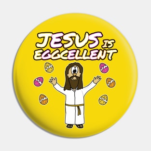 Easter Jesus Is Eggcellent Christian Funny Pin