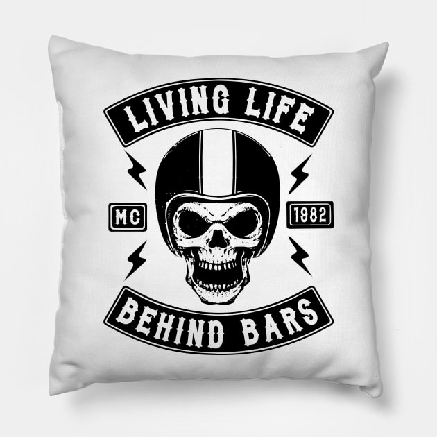 BIKER, LIVING LIFE BEHIND BARS Pillow by ShirtFace