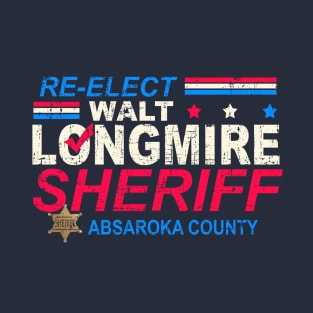 Longmire for Sheriff, distressed T-Shirt