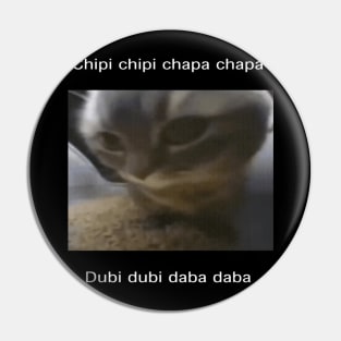 Small Cat meme cute Chipi chipi chapa chapa dubi dubi daba daba Pin