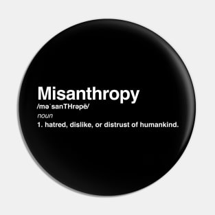 Misanthropy Pin