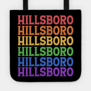 HILLSBORO RAINBOW TYPOGRAPHY Tote