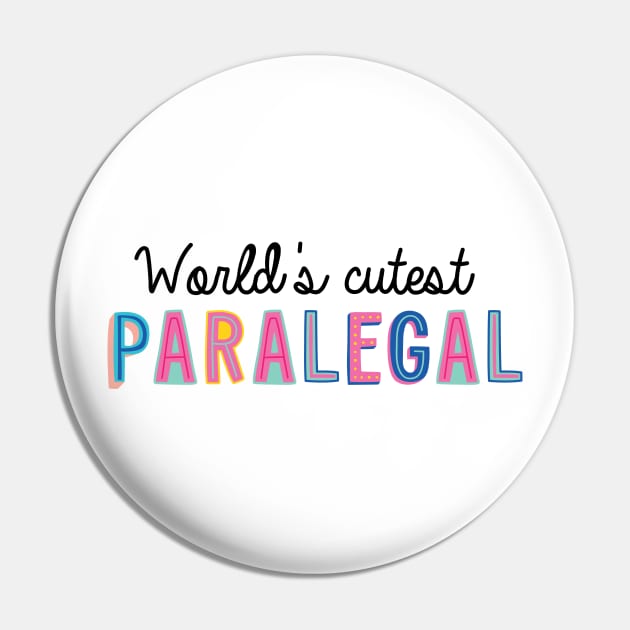 Paralegal Gifts | World's cutest Paralegal Pin by BetterManufaktur