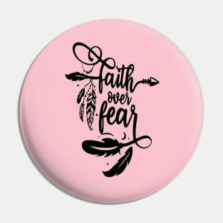 Faith Over Fear Pin