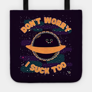 I suck too black hole Tote