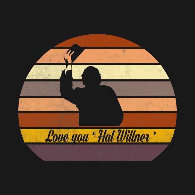 Love you hal willner by SpecialShirts